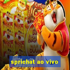 sprichat ao vivo